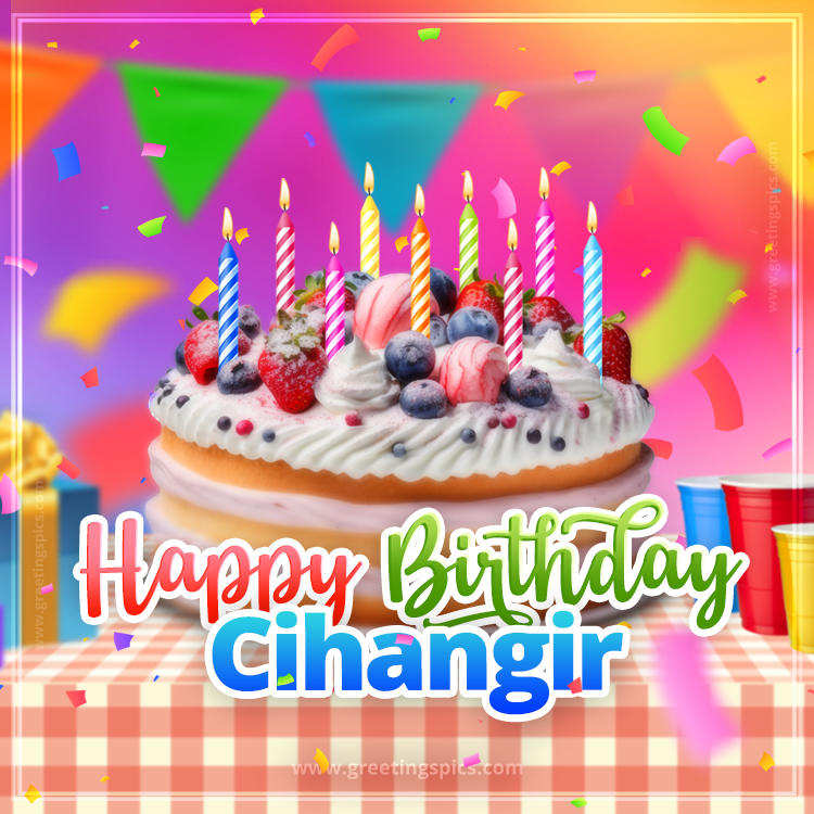 Happy Birthday Cihangir Colorful Image with fruit cake and candles (square shape image)