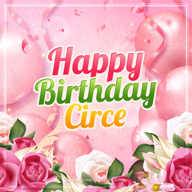 Image with gentle pink background and flowers Happy Birthday Circe (square shape image)