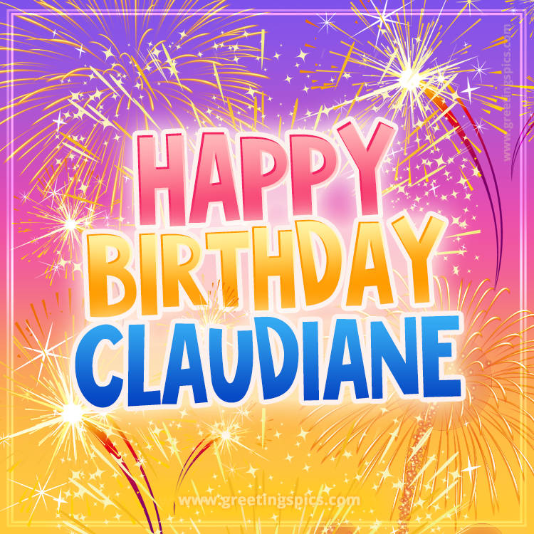 Happy Birthday Claudiane Picture with fireworks (square shape image)