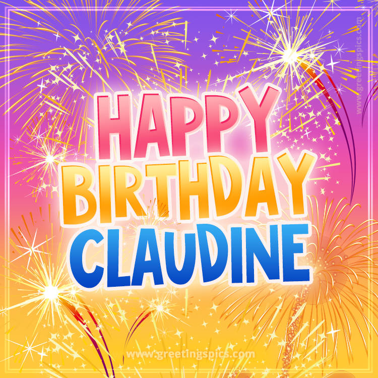 Happy Birthday Claudine Picture with fireworks (square shape image)