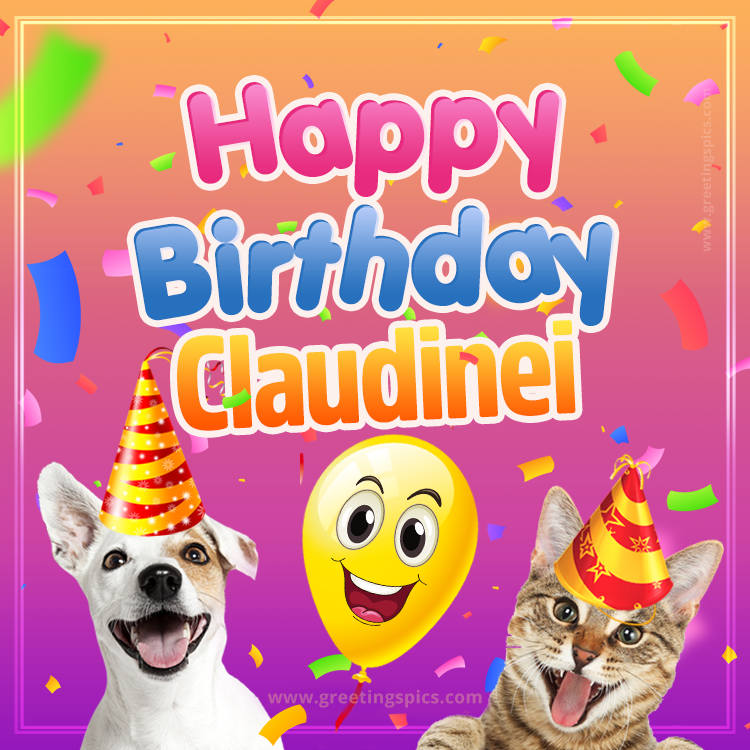 Happy Birthday Claudinei Funny Image with cat and dog (square shape image)