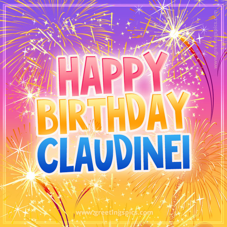 Happy Birthday Claudinei Picture with fireworks (square shape image)