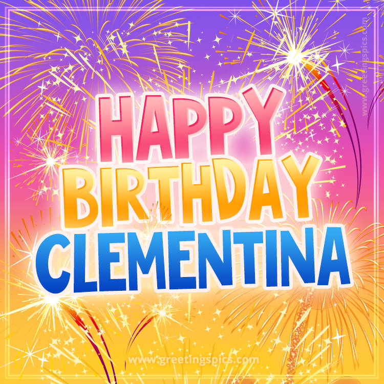 Happy Birthday Clementina Picture with fireworks (square shape image)