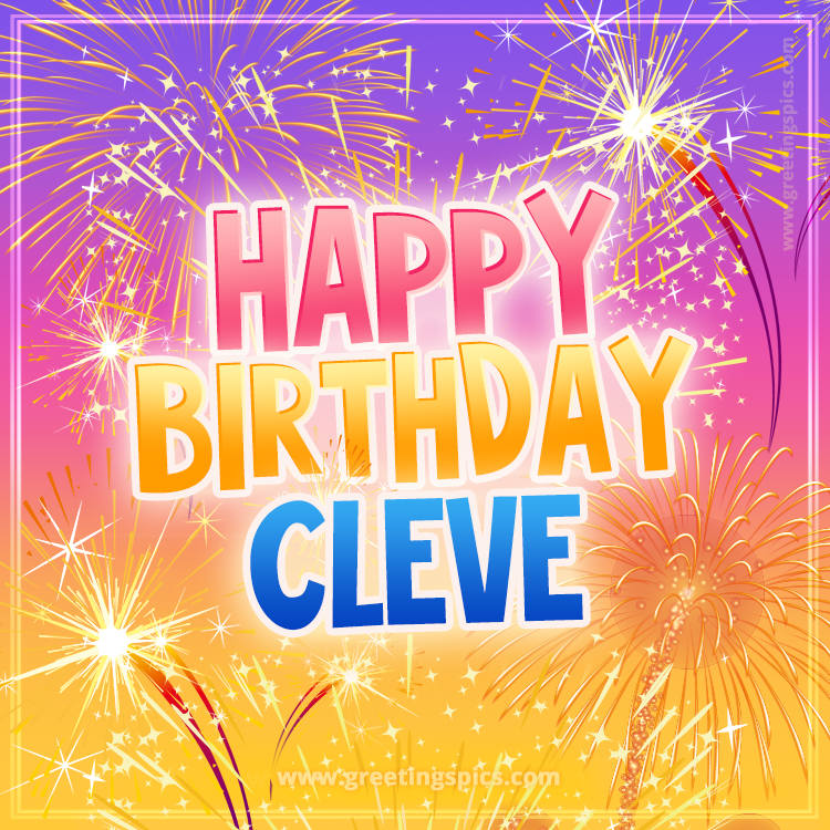 Happy Birthday Cleve Picture with fireworks (square shape image)