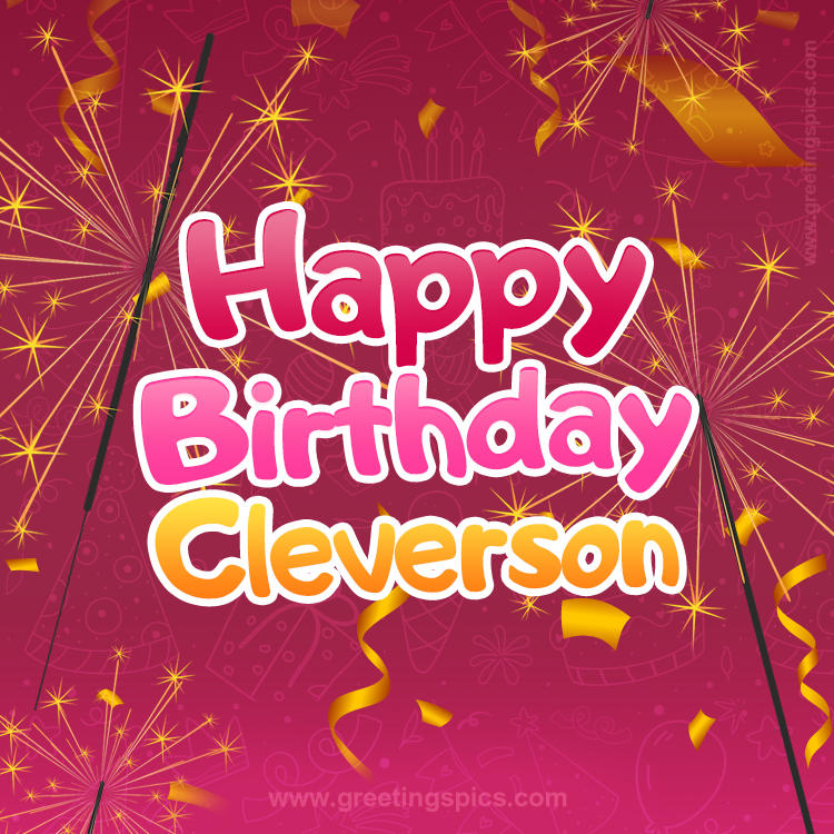 Happy Birthday Cleverson Image with sparklers (square shape image)