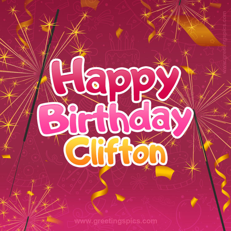 Happy Birthday Clifton Image with sparklers (square shape image)