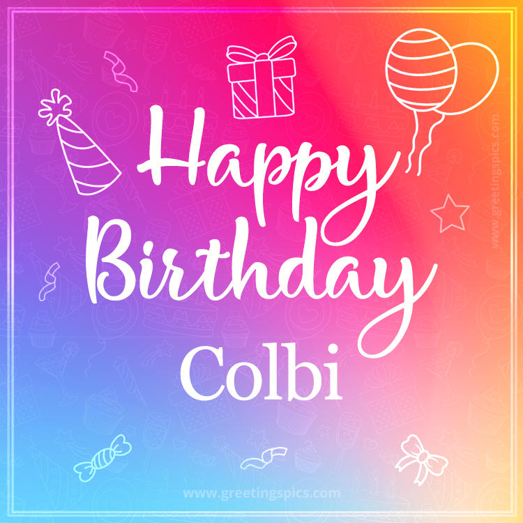 Colorful Happy Birthday Card For Colbi (square shape image)