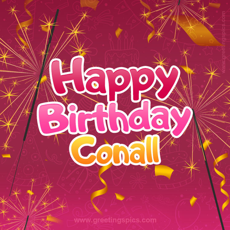 Happy Birthday Conall Image with sparklers (square shape image)