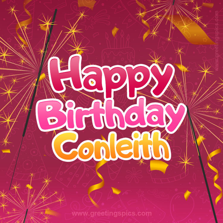 Happy Birthday Conleith Image with sparklers (square shape image)