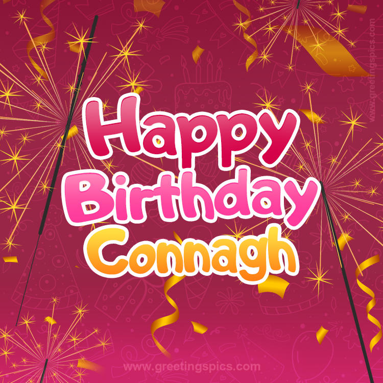 Happy Birthday Connagh Image with sparklers (square shape image)