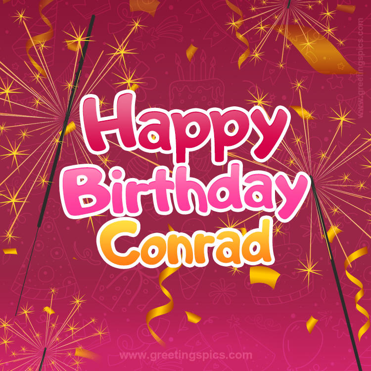 Happy Birthday Conrad Image with sparklers (square shape image)