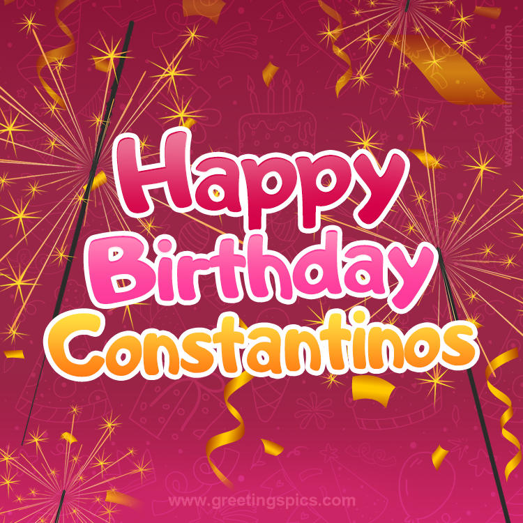 Happy Birthday Constantinos Image with sparklers (square shape image)