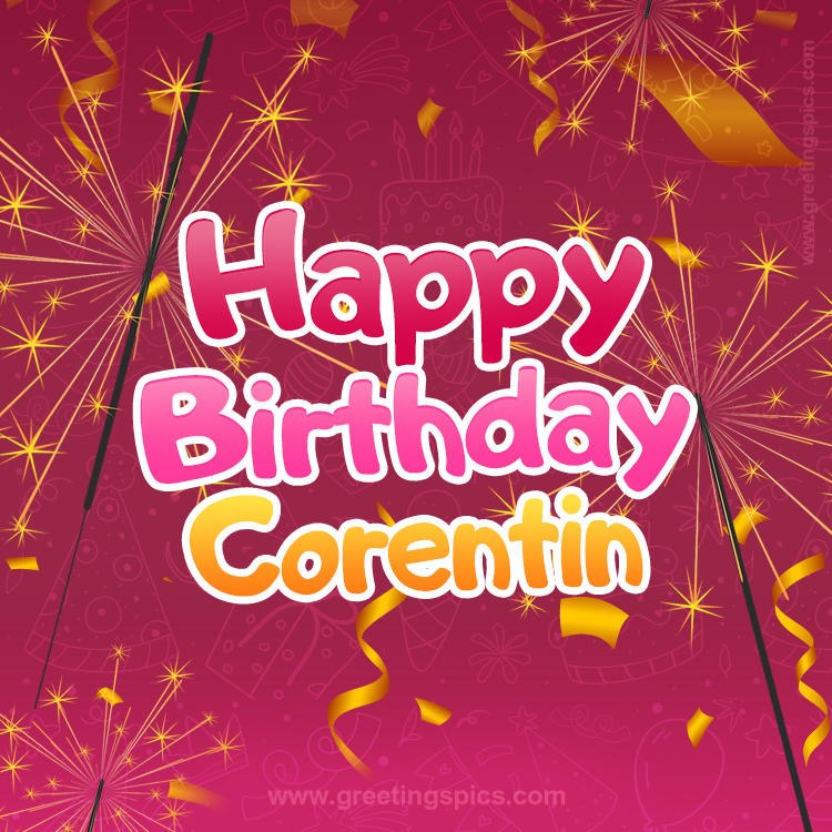 Happy Birthday Corentin Image with sparklers (square shape image)