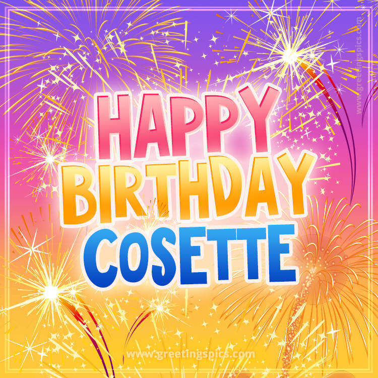 Happy Birthday Cosette Picture with fireworks (square shape image)