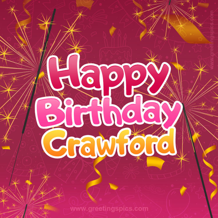 Happy Birthday Crawford Image with sparklers (square shape image)