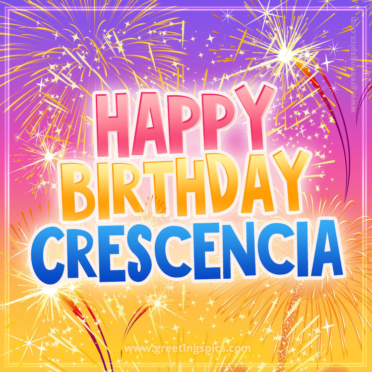 Happy Birthday Crescencia Picture with fireworks (square shape image)