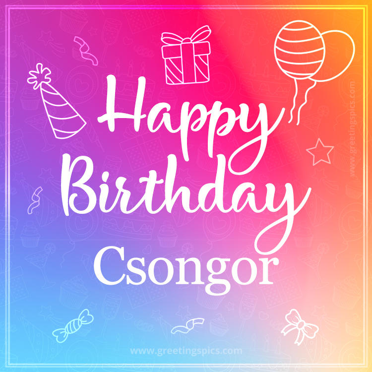 Colorful Happy Birthday Card For Csongor (square shape image)