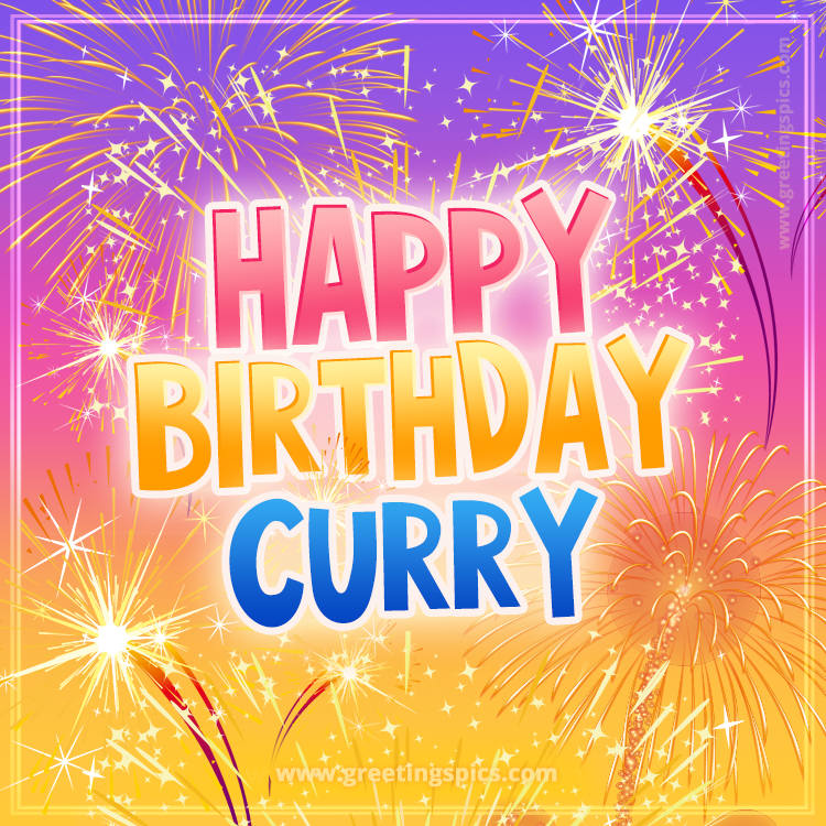 Happy Birthday Curry Picture with fireworks (square shape image)