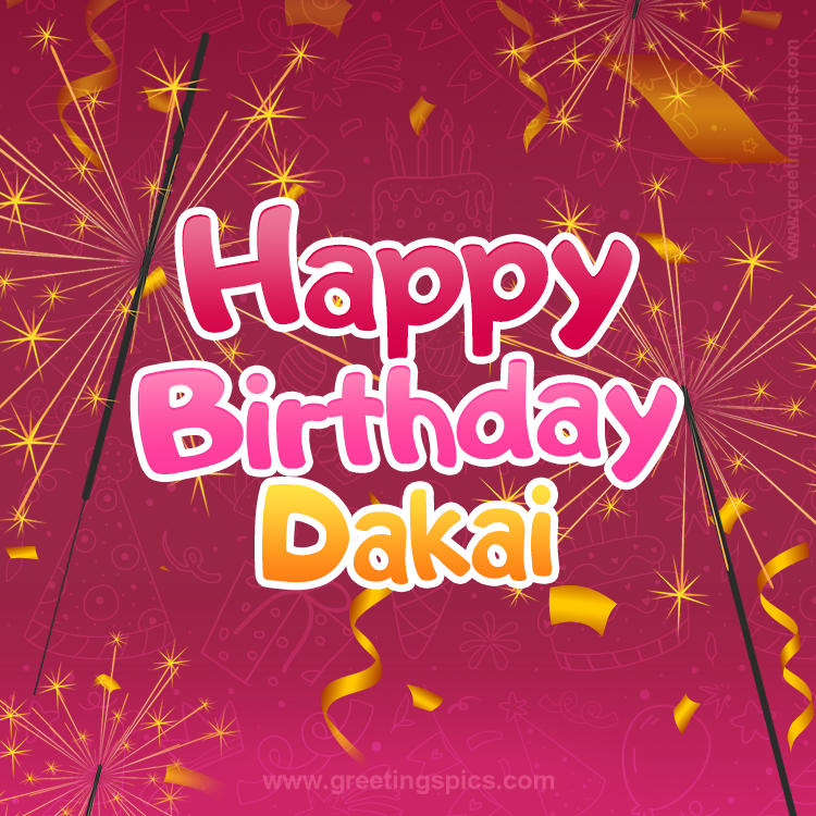 Happy Birthday Dakai Image with sparklers (square shape image)