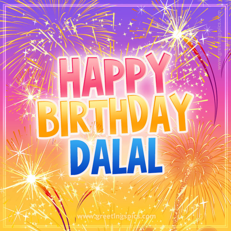 Happy Birthday Dalal Picture with fireworks (square shape image)