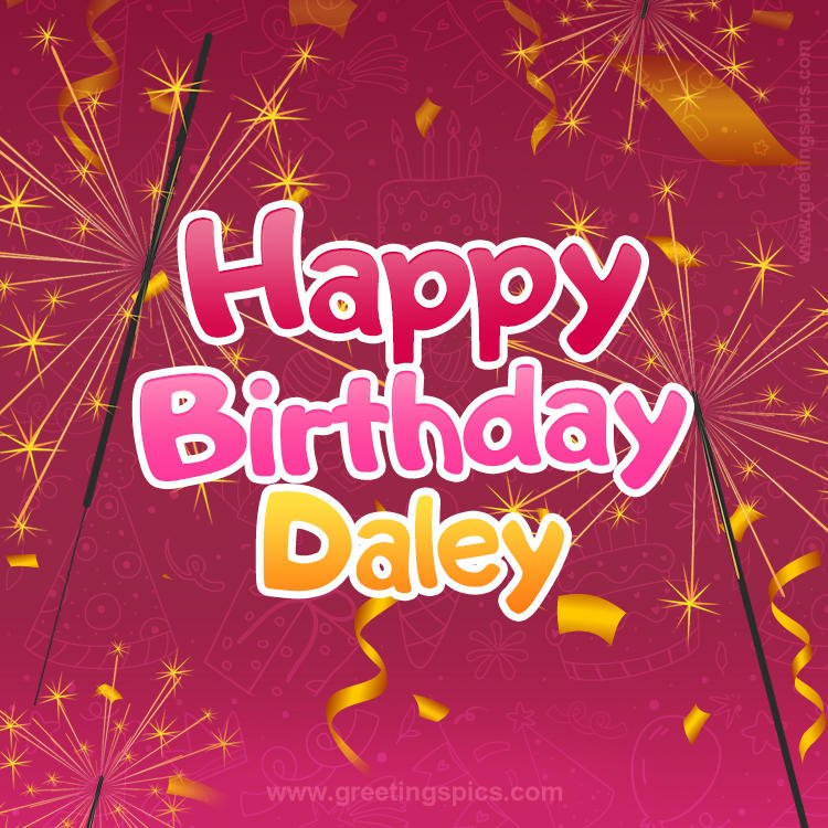 Happy Birthday Daley Image with sparklers (square shape image)