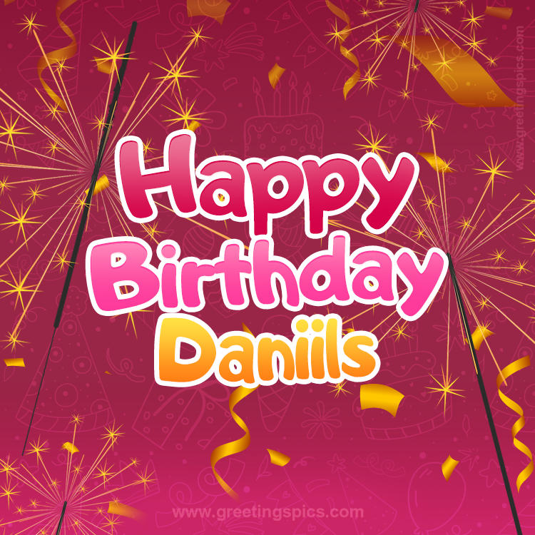 Happy Birthday Daniils Image with sparklers (square shape image)