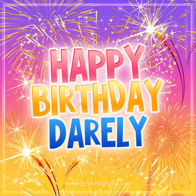 Happy Birthday Darely Picture with fireworks (square shape image)