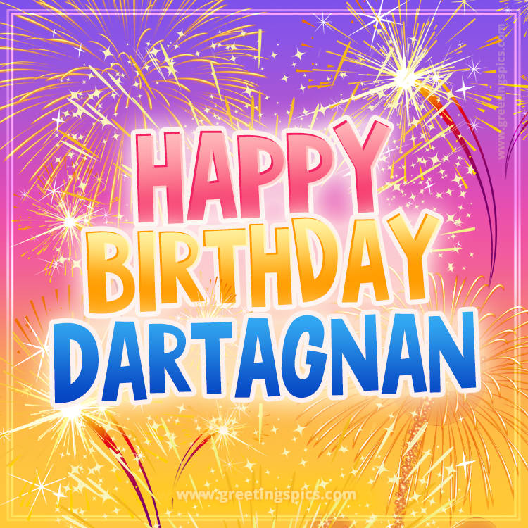 Happy Birthday Dartagnan Picture with fireworks (square shape image)