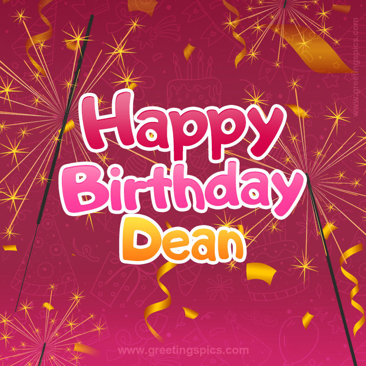 Happy Birthday Dean Image with sparklers (square shape image)