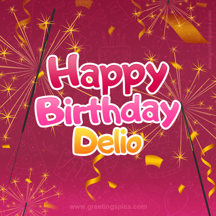 Happy Birthday Delio Image with sparklers (square shape image)