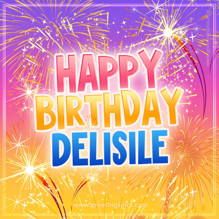 Happy Birthday Delisile Picture with fireworks (square shape image)