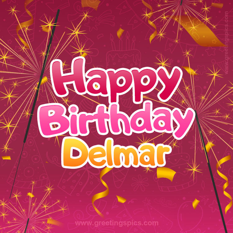 Happy Birthday Delmar Image with sparklers (square shape image)