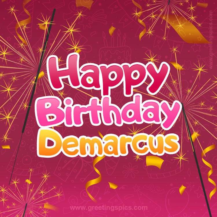 Happy Birthday Demarcus Image with sparklers (square shape image)