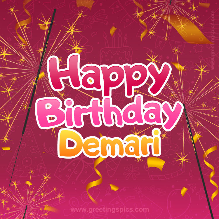 Happy Birthday Demari Image with sparklers (square shape image)