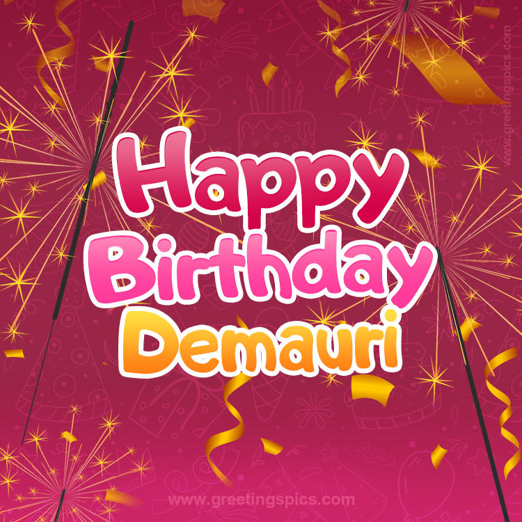 Happy Birthday Demauri Image with sparklers (square shape image)