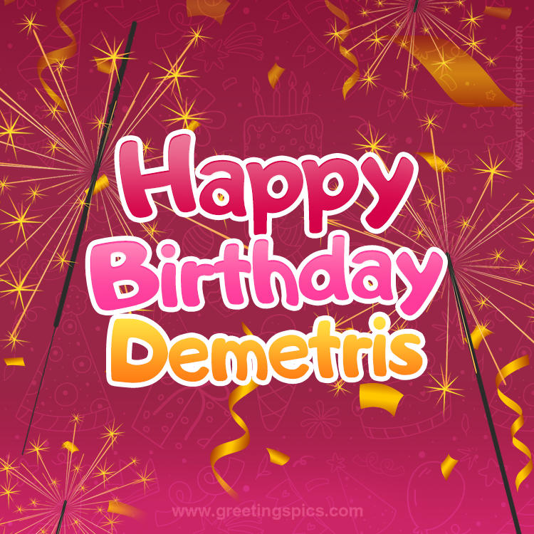 Happy Birthday Demetris Image with sparklers (square shape image)