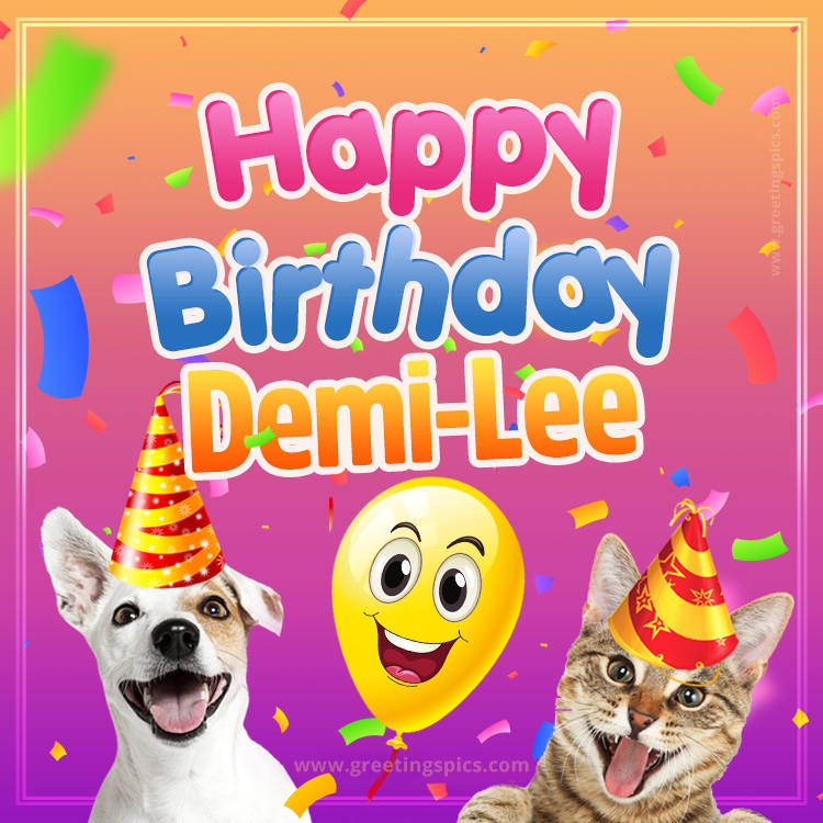 Happy Birthday Demi-Lee Funny Image with cat and dog (square shape image)