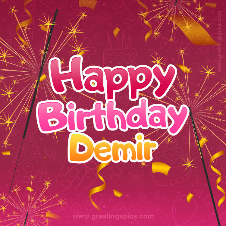 Happy Birthday Demir Image with sparklers (square shape image)