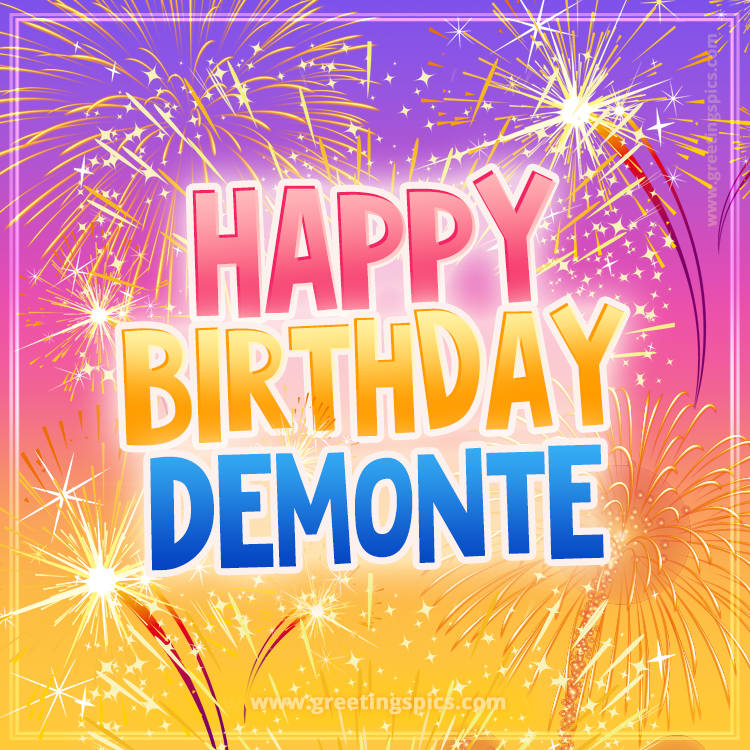 Happy Birthday Demonte Picture with fireworks (square shape image)