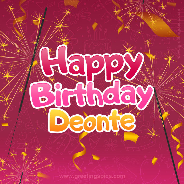 Happy Birthday Deonte Image with sparklers (square shape image)