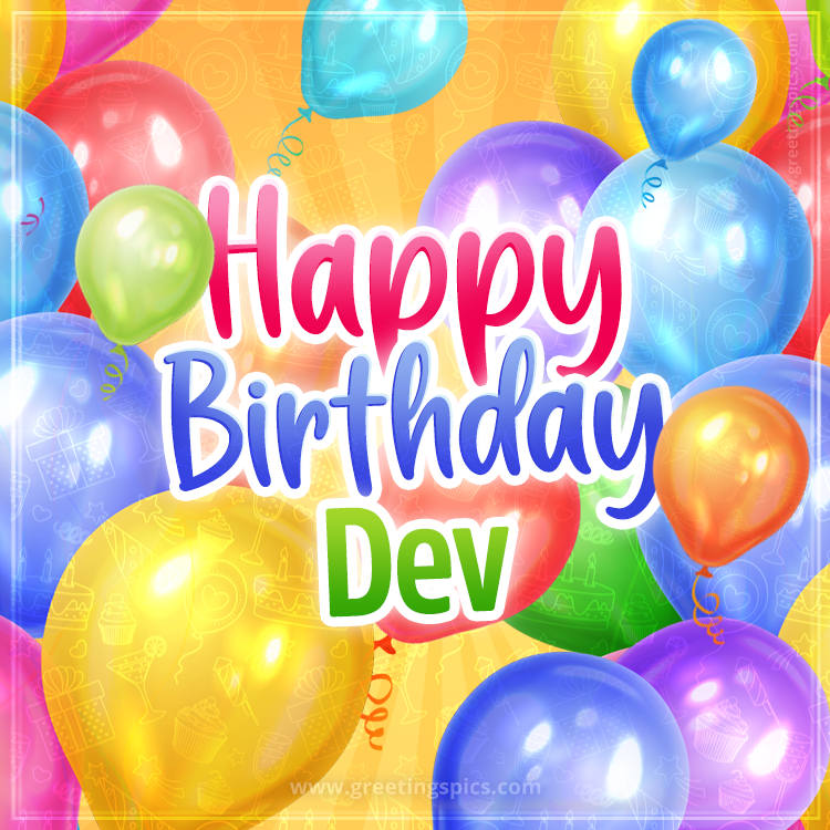 Happy Birthday Dev Image with colorful balloons (square shape image)