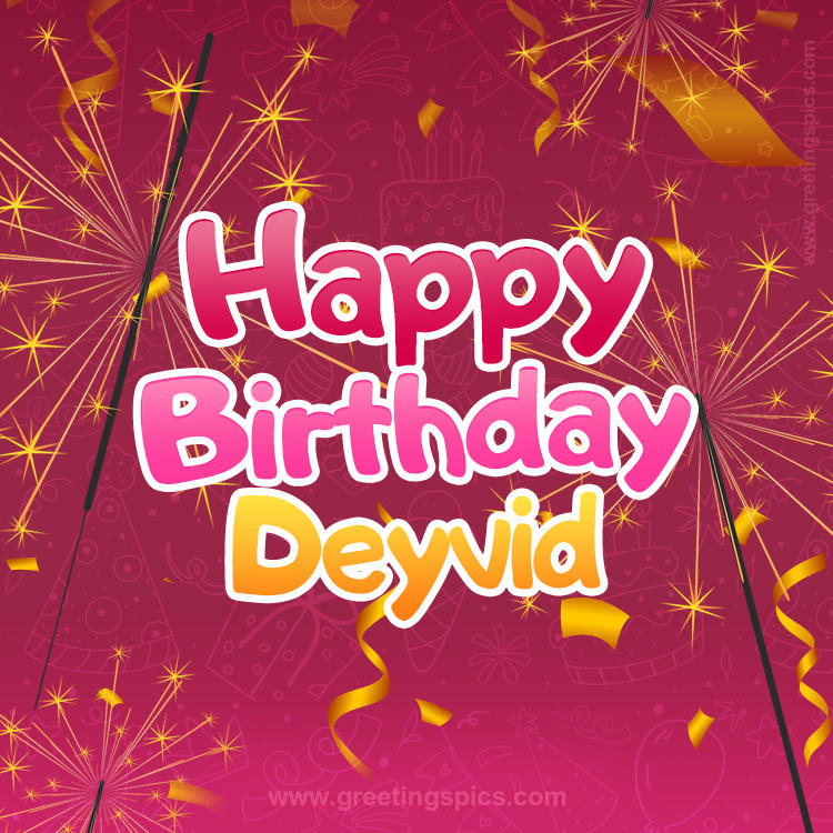 Happy Birthday Deyvid Image with sparklers (square shape image)