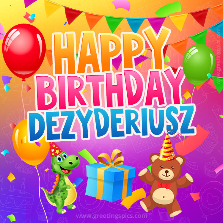 Happy Birthday Dezyderiusz Image for a child with cute baby dinosaur and bear (square shape image)