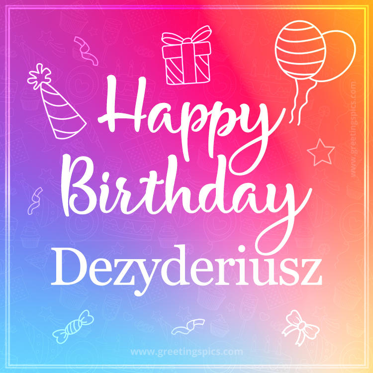 Colorful Happy Birthday Card For Dezyderiusz (square shape image)