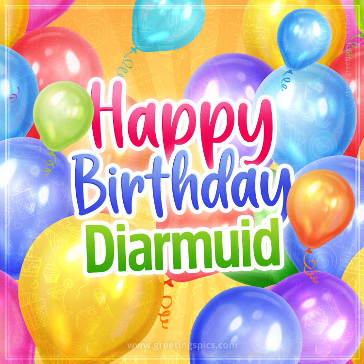 Happy Birthday Diarmuid Image with colorful balloons (square shape image)