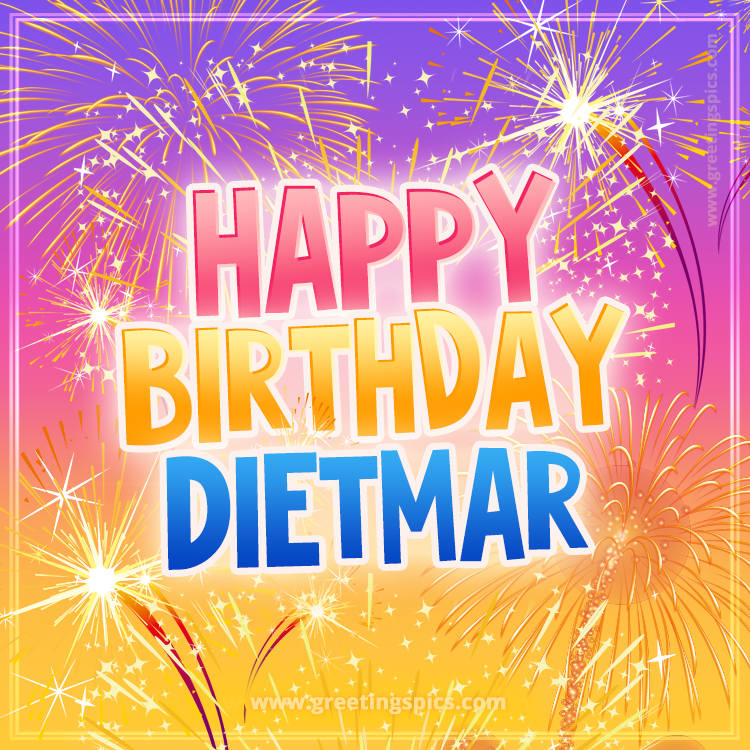 Happy Birthday Dietmar Picture with fireworks (square shape image)