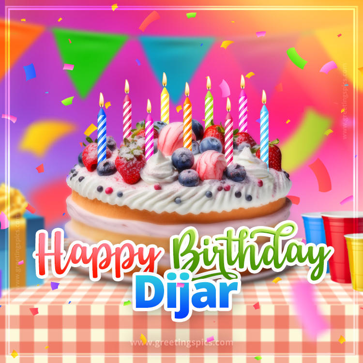 Happy Birthday Dijar Colorful Image with fruit cake and candles (square shape image)