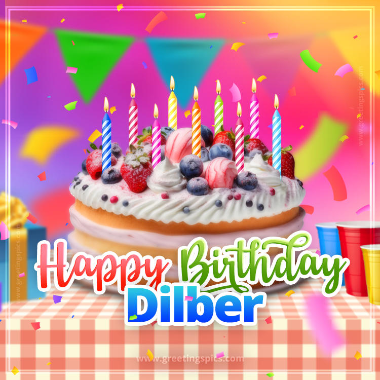 Happy Birthday Dilber Colorful Image with fruit cake and candles (square shape image)