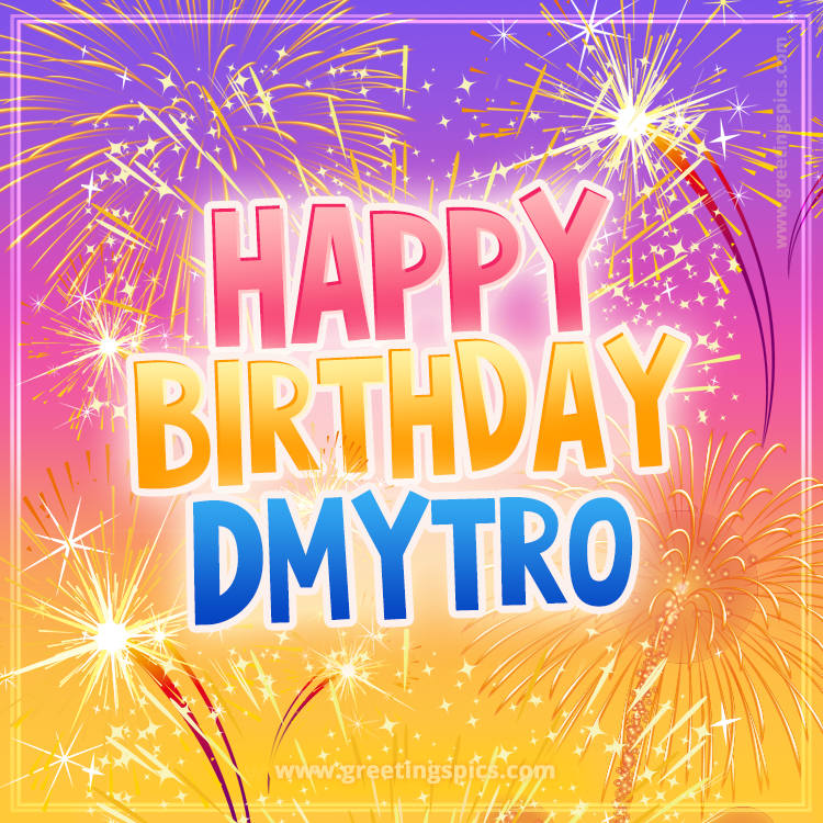 Happy Birthday Dmytro Picture with fireworks (square shape image)