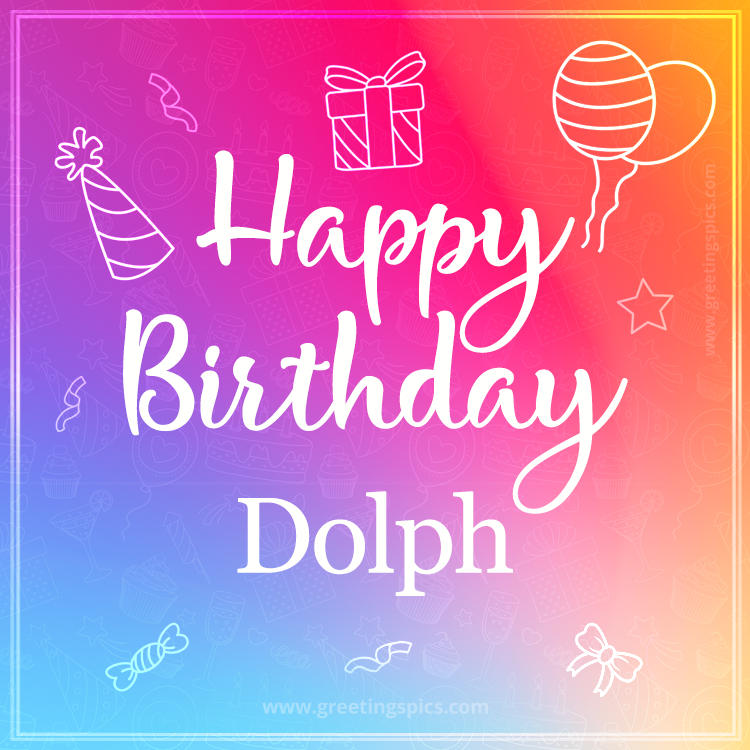 Colorful Happy Birthday Card For Dolph (square shape image)